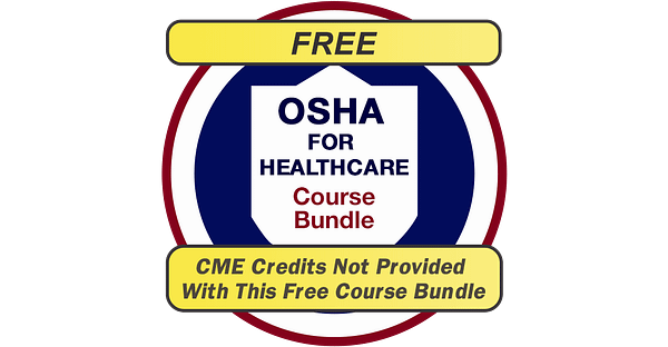 OSHA for Healthcare Course Bundle FREE